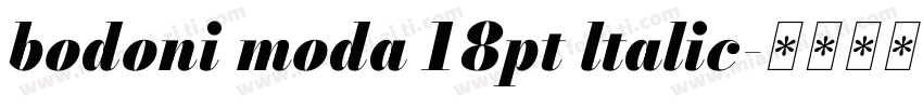 bodoni moda 18pt ltalic字体转换